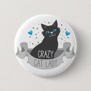 crazy black cat lady banner 6 cm round badge