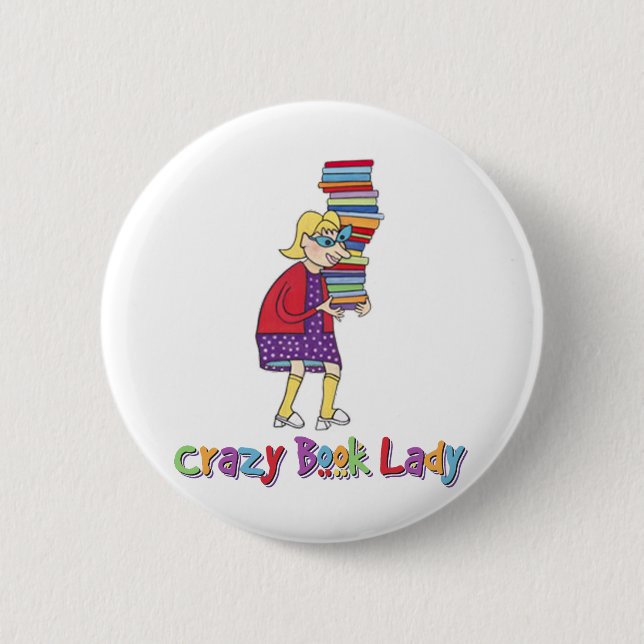 Crazy Book Lady 6 Cm Round Badge (Front)
