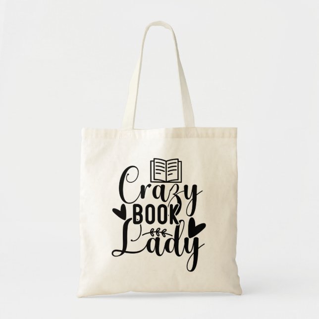 Crazy Book Lady Tote Bag (Front)