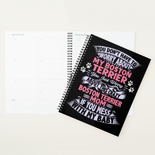 Crazy "Boston Terrier" Mum  Planner (Display)