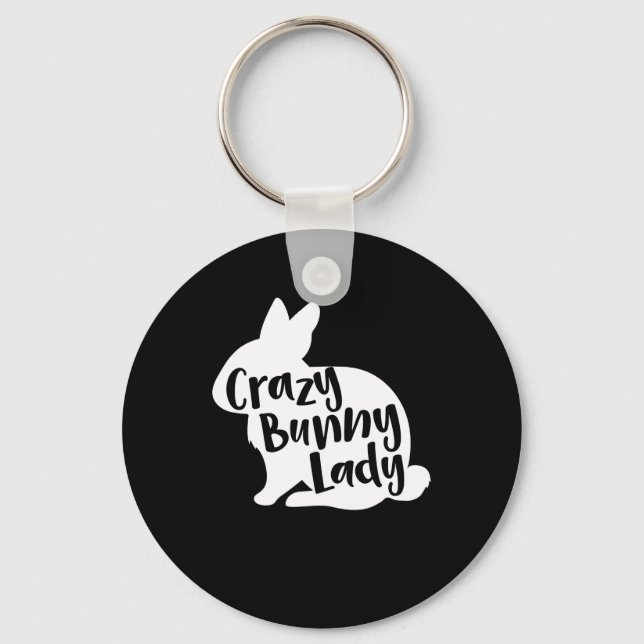 Crazy Bunny Lady - Funny Rabbit Lover Key Ring (Front)