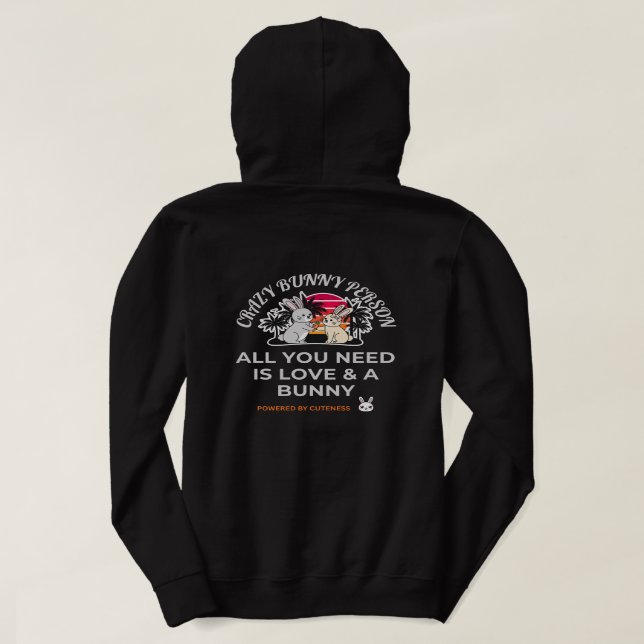 Crazy Bunny Person  Hoodie (Design Back)