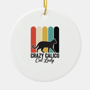 Crazy Calico Cat Lady Vintage Retro Cat Design_1 Ceramic Tree Decoration
