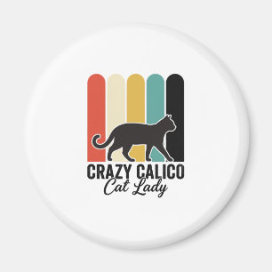 Crazy Calico Cat Lady Vintage Retro Cat Design_1 Magnet