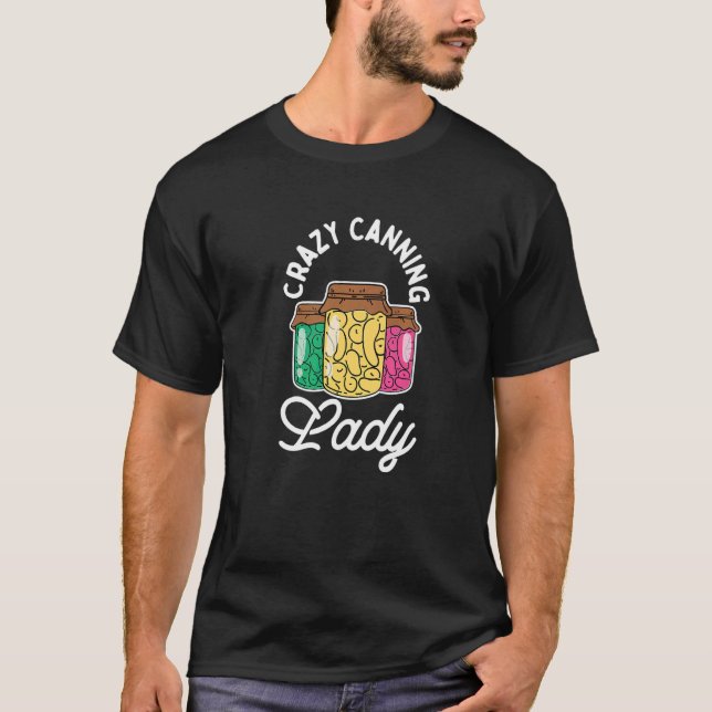 Crazy Canning Lady T-Shirt (Front)