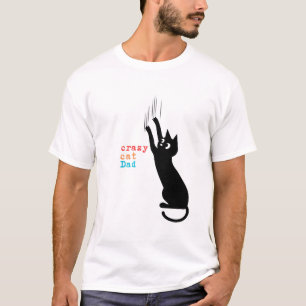 Crazy Cat Dad - Funny Cat Lover T-Shirt for Men