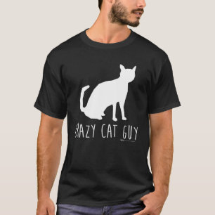 Crazy Cat Guy Owner Meme Word T-Shirt