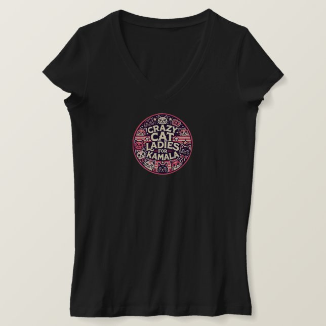 Crazy cat ladies for Kamala! T-Shirt (Design Front)