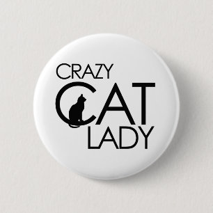 Crazy Cat Lady 6 Cm Round Badge