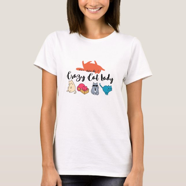 Crazy Cat Lady and 4 Cute Cats and Orange Tabby T-Shirt (Front)