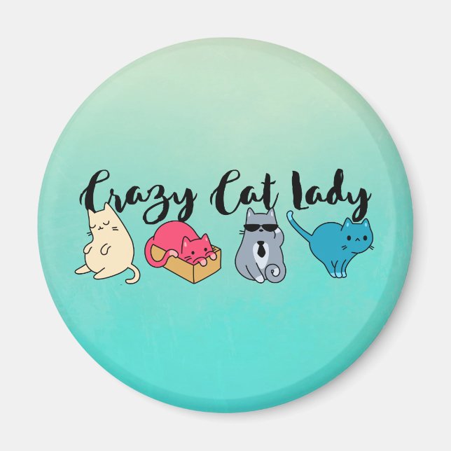 Crazy Cat Lady and 4 Cute Cats Magnet (Front)