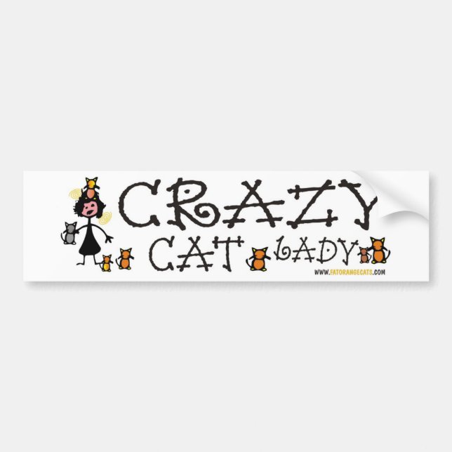 Crazy cat lady bumber sticker (Front)