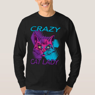Crazy Cat Lady Cat Kitty Mum Kitten T-Shirt