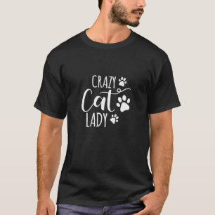 Crazy Cat Lady Cat Meow For Men Women Love Cat T-Shirt