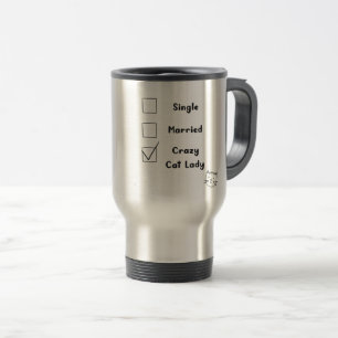 Crazy Cat Lady Cat Mum Gift Travel Mug