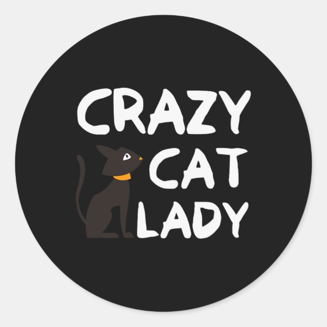 Crazy Cat Lady  Classic Round Sticker (Front)