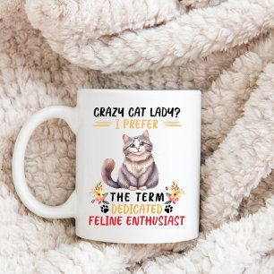 ‘Crazy cat  lady’ Coffee Mug