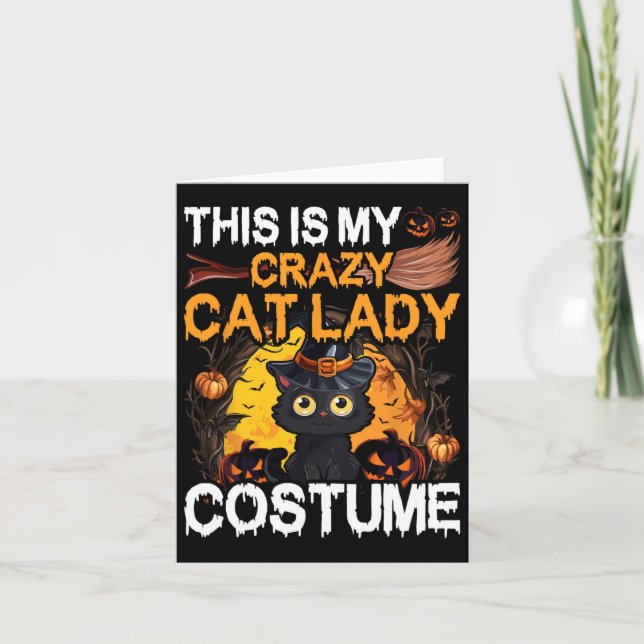 Crazy Cat Lady Costume Black Cat Funny Halloween D Card (Front)