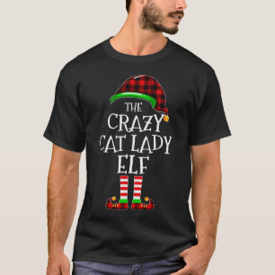Crazy Cat Lady Elf Buffalo Plaid Matching Family C T-Shirt