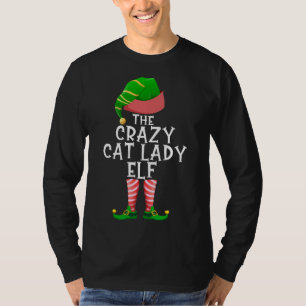 Crazy Cat Lady Elf Matching Family Christmas Pajam T-Shirt