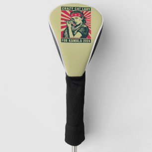 Crazy Cat Lady For Kamala 2024  Golf Head Cover
