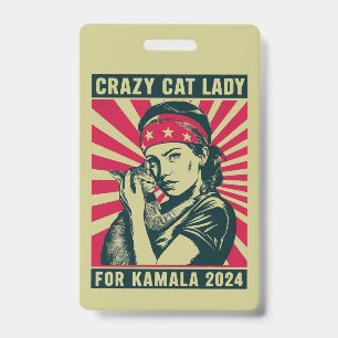 Crazy Cat Lady For Kamala 2024 ID Badge