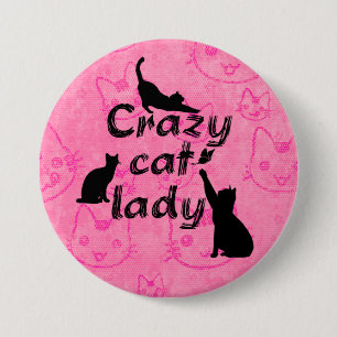 Crazy Cat Lady Fun Playful Cats 7.5 Cm Round Badge