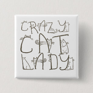 Crazy Cat Lady Fun Typography Humor 15 Cm Square Badge