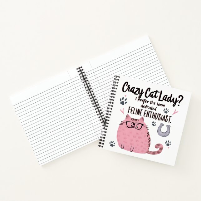 Crazy Cat Lady? Funny Cat Lover Gift  Notebook (Inside)