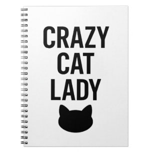 Crazy Cat Lady – Funny Cat Lover Gift Notebook