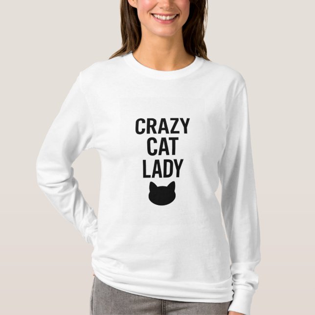 Crazy Cat Lady – Funny Cat Lover Gift T-Shirt (Front)