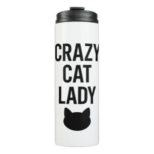 Crazy Cat Lady – Funny Cat Lover Gift Thermal Tumbler