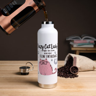 Crazy Cat Lady? Funny Cat Lover Gift Water Bottle