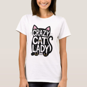 Crazy Cat Lady - Funny Cat Lover Tshirt