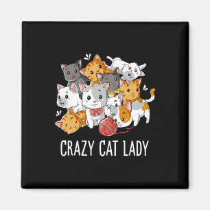 Crazy Cat Lady Funny Girls Women Kitten Animal Lov Magnet