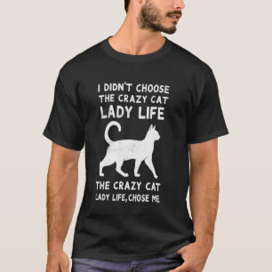 Crazy Cat Lady Funny Sayings Cat Lover Cats Mum Jo T-Shirt