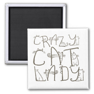 Crazy Cat Lady Funny Typography Humour Magnet