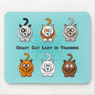 Crazy Cat Lady In Training Mousepad