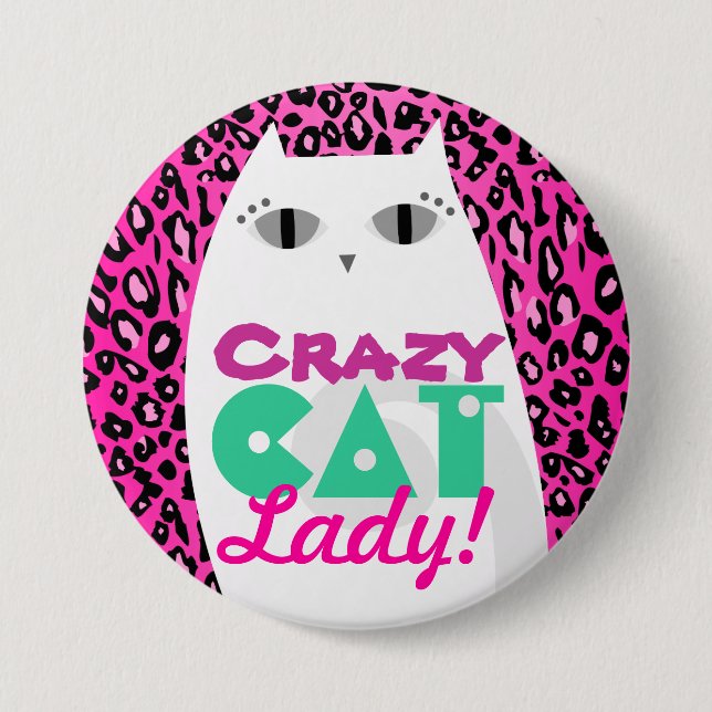 "Crazy Cat Lady" Pink Leopard Print Button Pin (Front)