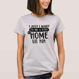 Crazy Cat Lady   Stay at Home Cat Mum Humour T-Shirt