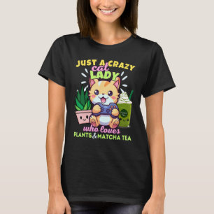 Crazy Cat Lady Who Loves Gaming Plants Matcha Latt T-Shirt