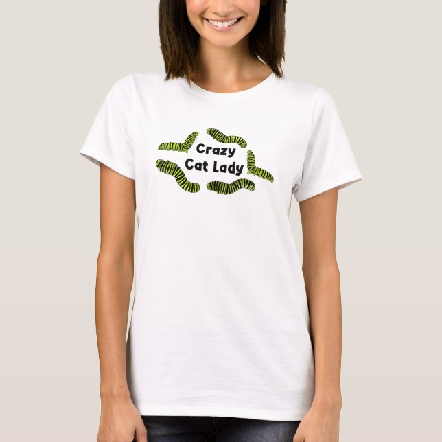 Crazy Caterpillar Lady T-Shirt (Front)