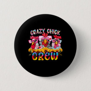 Crazy Chick Crew Funny Thanksgiving Design  6 Cm Round Badge