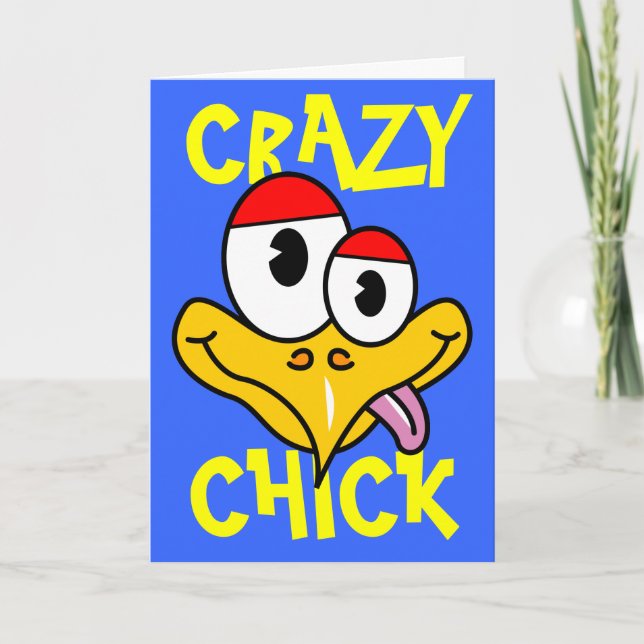 Crazy Chick Get Well Soon Card (Front)