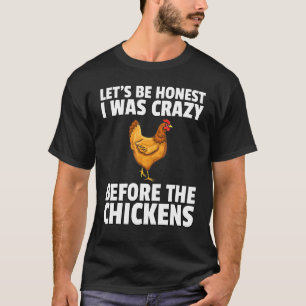 Crazy Chicken Lady Farmer Hens T-Shirt