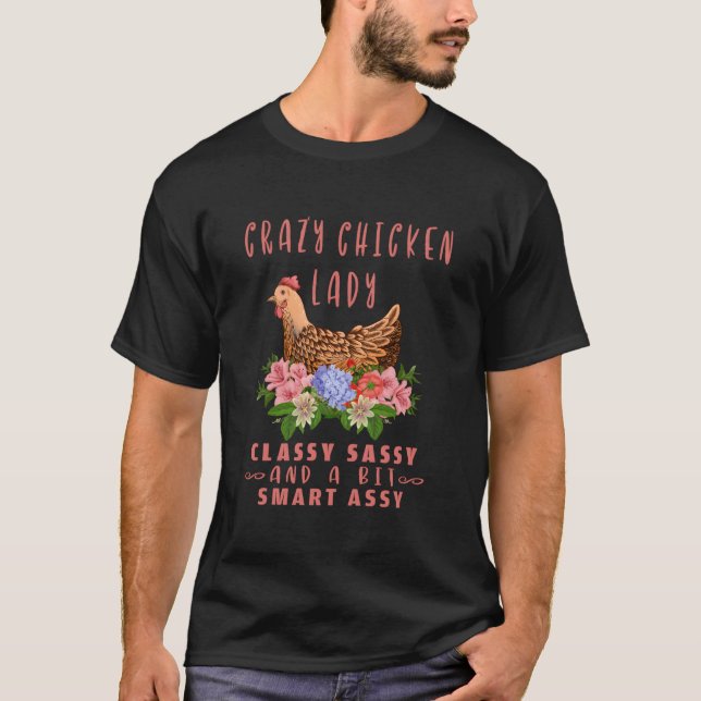 Crazy Chicken Lady Farmer Mom Mama T-Shirt (Front)