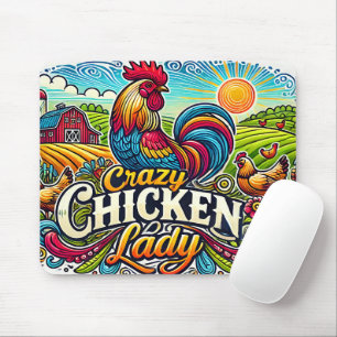Crazy Chicken Lady Mouse Pad