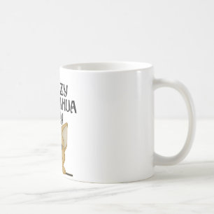 Crazy Chihuahua Lady Coffee Mug