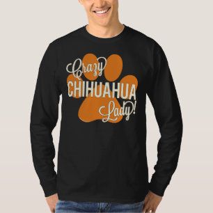 Crazy Chihuahua Lady Orange Paw Print T-Shirt