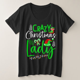 Crazy Christmas Lady-84653 Plus Size T-Shirt
